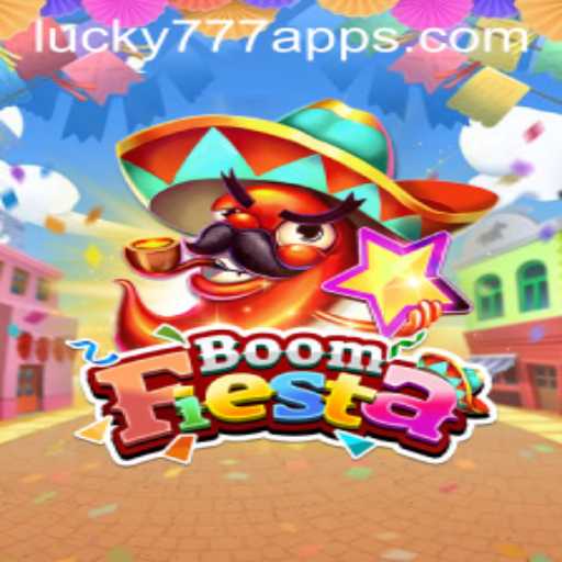 Unlocking the Excitement of BoomFiesta on the Lucky777 App