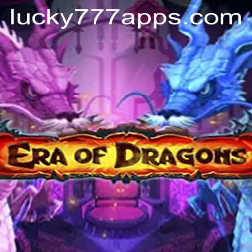 Exploring EraOfDragons and the Lucky777 App