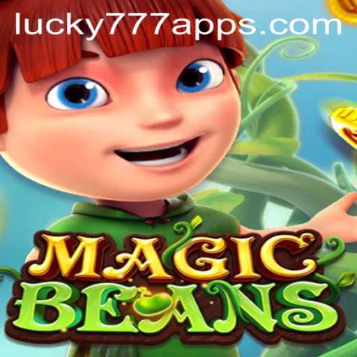 Experience the Thrill of MAGICBEANS on the Lucky777 App