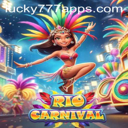 Exploring the Excitement of RioCarnival on the Lucky777 App