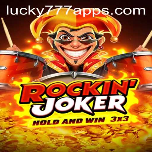 Discover RockinJoker: The Exciting World of Lucky777 App